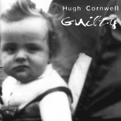 Guilty by Hugh Cornwell