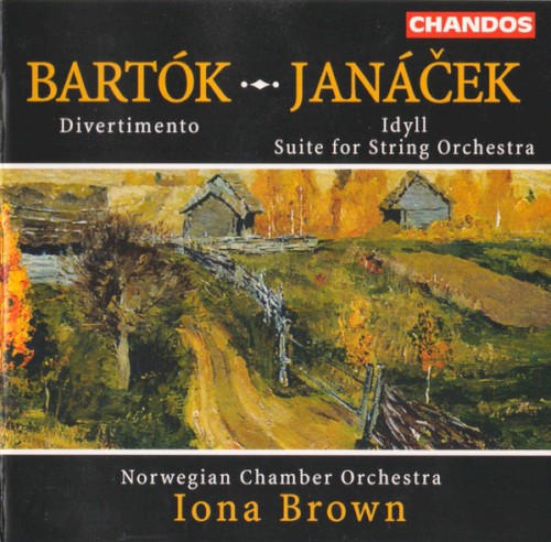 Bartók: Divertimento / Janáček: Idyll / Suite for String Orchestra