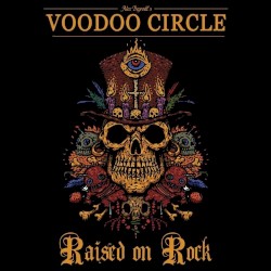 Raised On Rock by Voodoo Circle