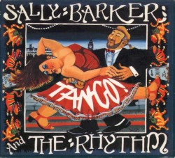 Tango! by Sally Barker  & The Rhythm