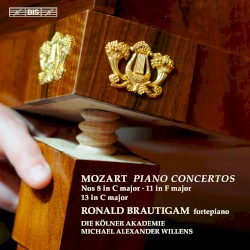 Piano Concertos nos. 8 in C major / 11 in F major / 13 in C major by Mozart ;   Ronald Brautigam ,   Die Kölner Akademie ,   Michael Alexander Willens