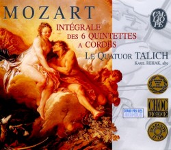 Intégrale des 6 quintettes à cordes by Mozart ;   Le Quatuor Talich ,   Bohuslav Zahradník ,   Karel Řehák