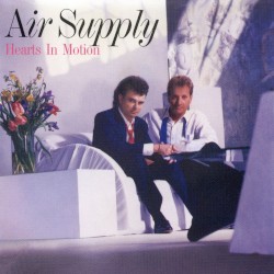 Hearts in Motion by Air Supply