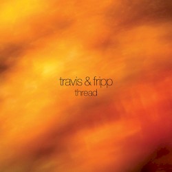 Thread by Travis  &   Fripp