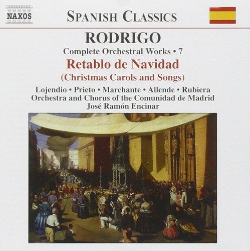 Complete Orchestral Works 7: Retablo de Navidad
