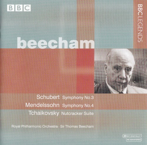 Schubert: Symphony no. 3 / Mendelssohn: Symphony no. 4 / Tchaikovsky: Nutcracker Suite