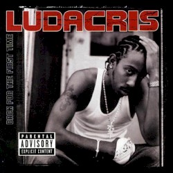 Back for the First Time by Ludacris