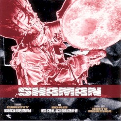 Shaman by Christy Doran  and   Boris Salchak