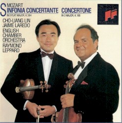 Sinfonia Concertante in E-flat major, K. 364 / Concertone in C major, K. 190 by Mozart ;   English Chamber Orchestra ,   Raymond Leppard ,   Cho-Liang Lin ,   Jaime Laredo