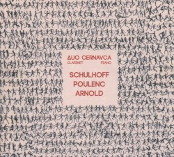 Schulhoff / Poulenc / Arnold by Schulhoff ,   Poulenc ,   Arnold ;   Duo Cernavca