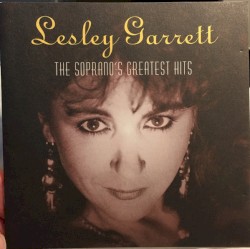 A Soprano's Greatest Hits by Lesley Garrett