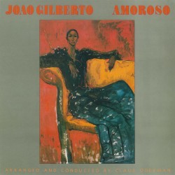 Amoroso by João Gilberto