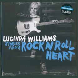 Stories From a Rock n Roll Heart by Lucinda Williams