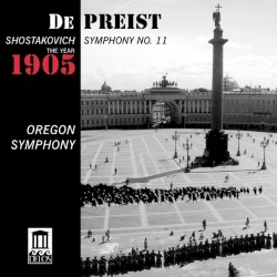 Symphony no. 11 "The Year 1905" by Shostakovich ;   Oregon Symphony ,   DePreist