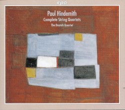 Complete String Quartets by Paul Hindemith ;   The Danish Quartet