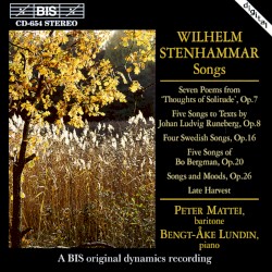 Songs by Wilhelm Stenhammar ;   Peter Mattei ,   Bengt-Åke Lundin