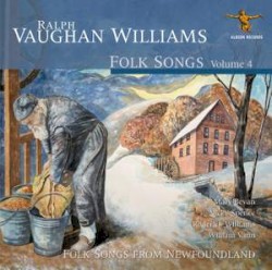 Folk Songs, Volume 4 by Ralph Vaughan Williams ;   Mary Bevan ,   Nicky Spence ,   Roderick Williams ,   William Vann