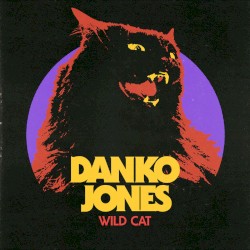 Wild Cat by Danko Jones