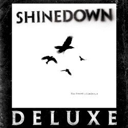 The Sound of Madness by Shinedown