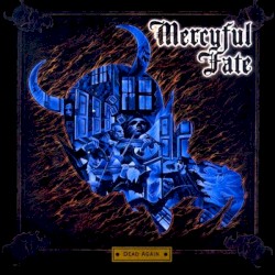 Dead Again by Mercyful Fate