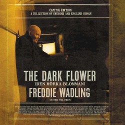 The Dark Flower (Den mörka blomman) by Freddie Wadling