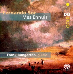 "Mes Ennuis" Favourite Works Vol. 1 by Fernando Sor ;   Frank Bungarten