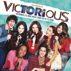 Victorious 2.0: More Music from the Hit TV Show by Victorious Cast