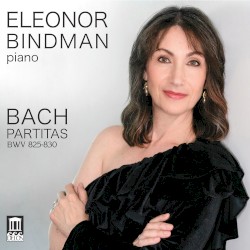 Partitas, BWV 825-830 by Bach ;   Eleonor Bindman