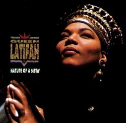 Nature of a Sista’ by Queen Latifah