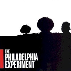 The Philadelphia Experiment by The Philadelphia Experiment