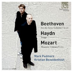 Beethoven: An die ferne Geliebte, op. 98 / Haydn: Songs / Mozart: Masonic Cantata, K.619 by Beethoven ,   Haydn ,   Mozart ;   Mark Padmore ,   Kristian Bezuidenhout