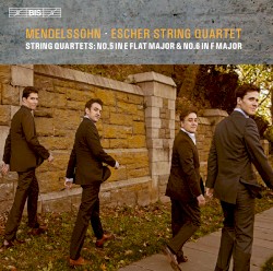String Quartets: No. 5 in E-flat major & No. 6 in F major by Mendelssohn ;   Escher String Quartet