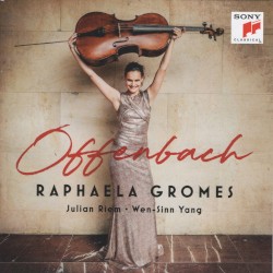 Offenbach by Jacques Offenbach ,   Raphaela Gromes ,   Julian Riem  &   Wen‐Sinn Yang