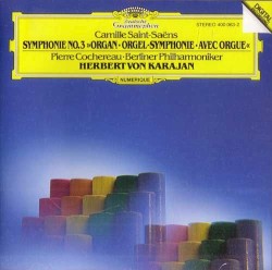 Symphonie no. 3 "Organ" by Camille Saint‐Saëns ;   Pierre Cochereau ,   Berliner Philharmoniker ,   Herbert von Karajan