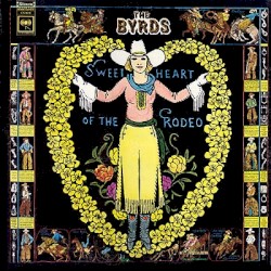 Sweetheart of the Rodeo by The Byrds