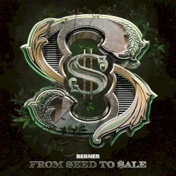 From Seed to Sale by Berner