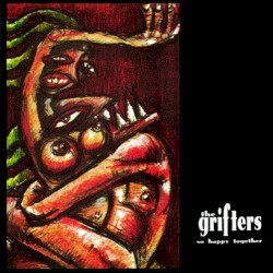 So Happy Together by The Grifters