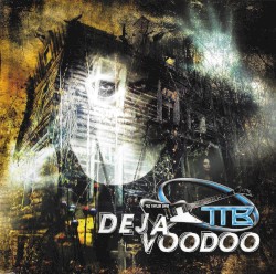 Deja Voodoo by The Taz Taylor Band