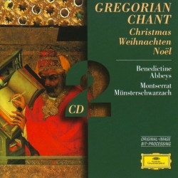 Gregorian Chant: Christmas by Benedictine Abbeys Montserrat  /   Münsterschwarzach