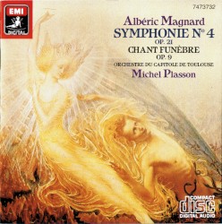 Symphonie Nº 4, op. 21 / Chant funèbre, op. 9 by Albéric Magnard ;   Orchestre du Capitole de Toulouse ,   Michel Plasson