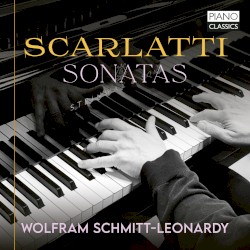 Sonatas by Scarlatti ;   Wolfram Schmitt-Leonardy