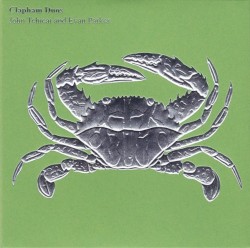 Clapham Duos by John Tchicai  and   Evan Parker