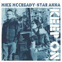 Keep On / Call Your Girlfriend by Mike McCready  and   Star Anna