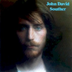 John David Souther by John David Souther