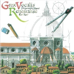 Renessanse For Kor by Grex Vocalis
