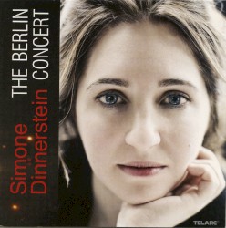 The Berlin Concert by Simone Dinnerstein
