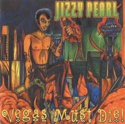 Vegas Must Die! by Jizzy Pearl