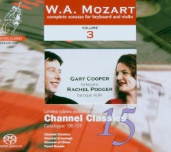 Complete Sonatas for Keyboard and Violin, Volume 3 by W.A. Mozart ;   Gary Cooper ,   Rachel Podger