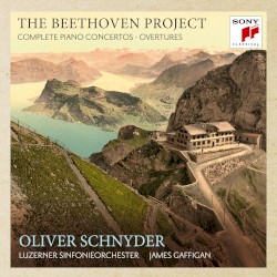 The Beethoven Project: Complete Piano Concertos / Overtures by Beethoven ;   Oliver Schnyder ,   Luzerner Sinfonieorchester ,   James Gaffigan