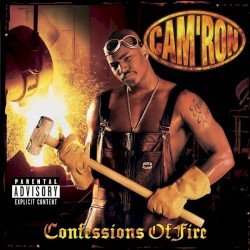Confessions of Fire by Cam’ron